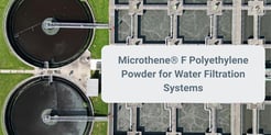 Microthene® F Polyethylene Powder for Water Filtration thumbnail