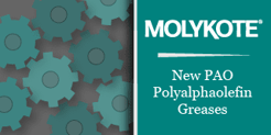 DuPont - MOLYKOTE® New PAO Greases thumbnail
