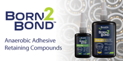 Bostik Born2Bond™ Retaining Compounds thumbnail